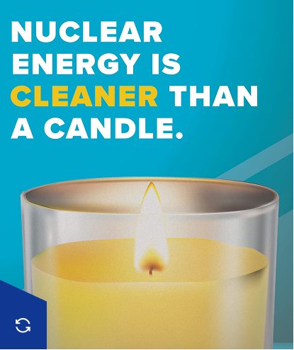 Nuclear energy is cleaner than a candle.