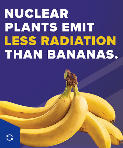 nuclear plants emit less radiation than bananas.